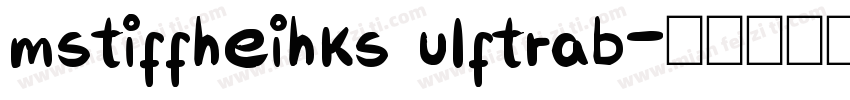 mstiffheihks ulftrab字体转换